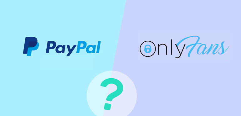 Can You Use PayPal For Onlyfans