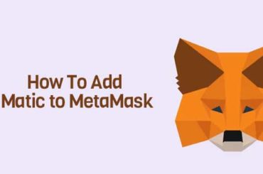 How To Add Matic to MetaMask