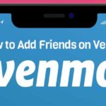 How to Add Friends on Venmo