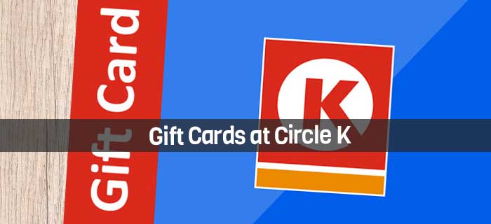 Gift Cards at Circle K