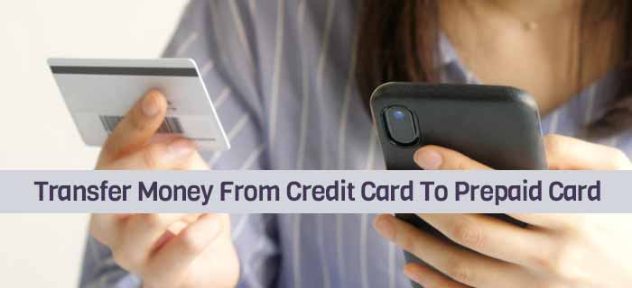 Transfer Money From Credit Card To Prepaid Card