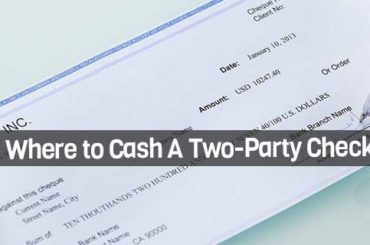 Where to Cash A Two-Party Check