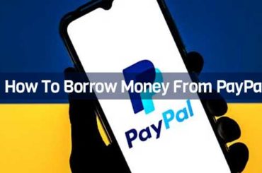 How To Borrow Money From PayPal