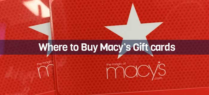 Where to Buy Macy’s Gift cards