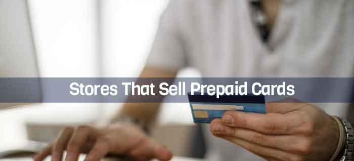 Stores That Sell Prepaid Cards