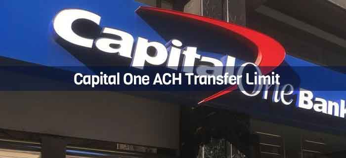 Capital One ACH Transfer Limit