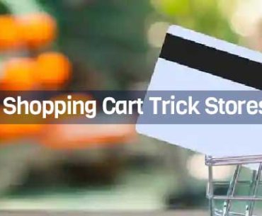Shopping Cart Trick Stores