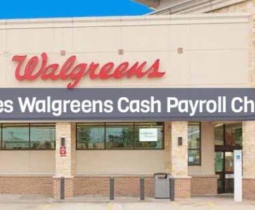 Walgreens Cash Payroll Checks