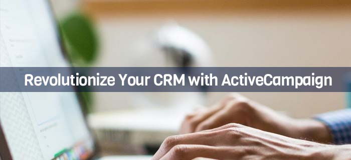 CRM with ActiveCampaign