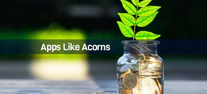 Apps Like Acorns